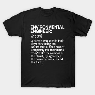 Environmental Engineer Funny Definition Engineer Definition / Definition of an Engineer T-Shirt